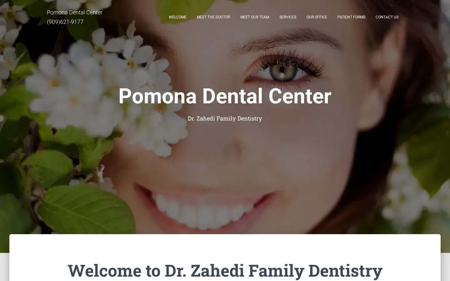 Homepage preview of Pomona Dental Center / Dr Malakeh Zahedi Family Dentistry
