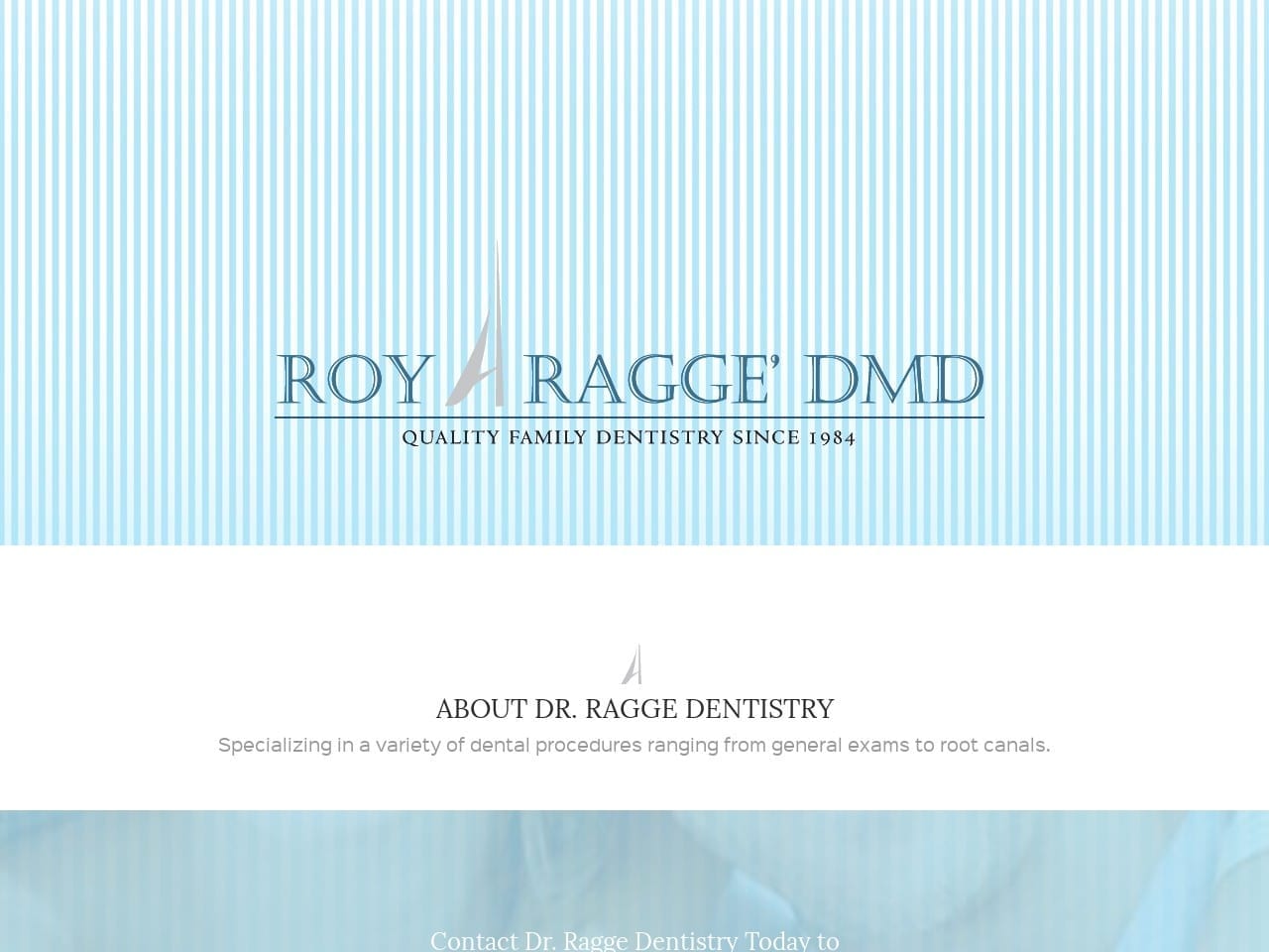 Roy A Ragge DMD Website Screenshot from drraggedentistry.com