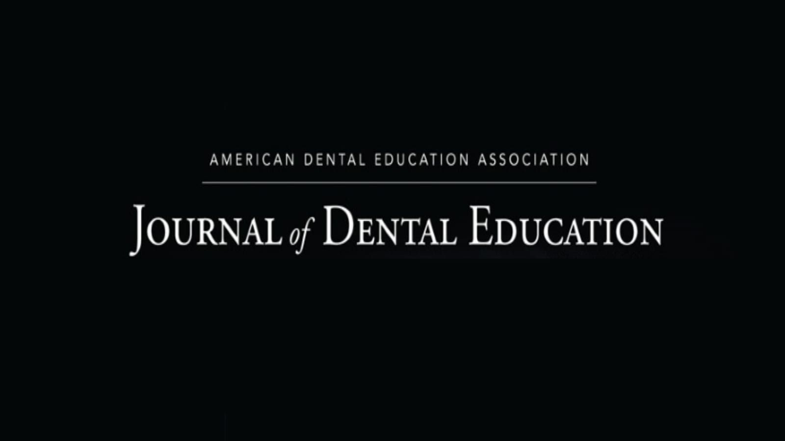 The Journal Of Dental Education By Adea