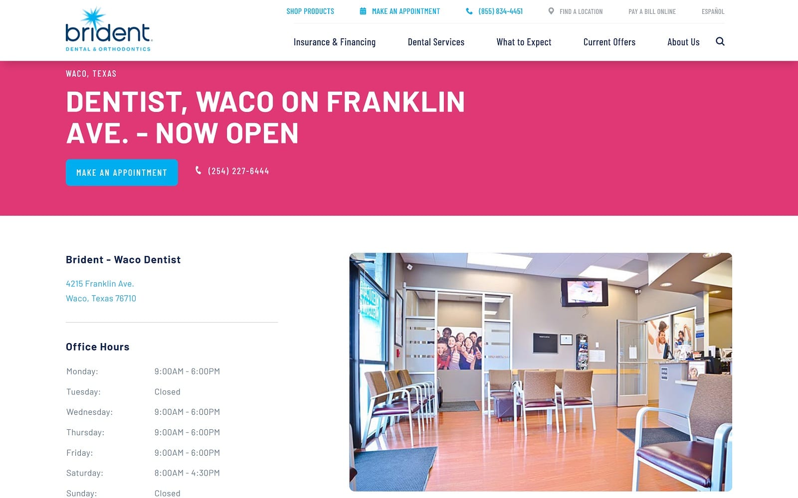 The screenshot of brident dental & orthodontics brident. Com/en-us/find-a-location/texas/waco/4215-franklin-ave website